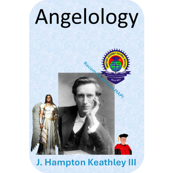 J Hampton Keathley III Angelology