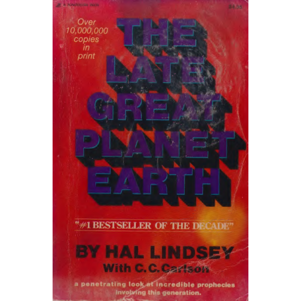 Hal Lindsey The late Great Planet Earth